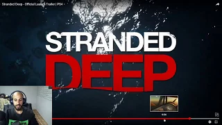 HK Reaction! Stranded Deep - Official Launch Trailer | PS4
