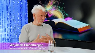 Wojciech Eichelberger: „Trudne związki”? Wszystkie związki są trudne