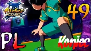 Inazuma Eleven Orion No Kokuin #49 (Napisy PL) [Koniec serii]- Jutro nadejdzie spoza boiska