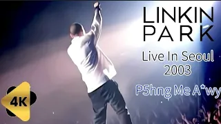 P5hng Me A*wy (Live In Seoul 2003) 4K/60fps