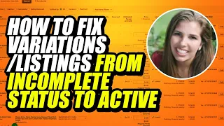 How to Fix Variations/Listings from Incomplete Status to Active