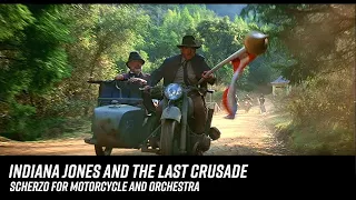 Scherzo for Motorcycle and Orchestra - Indiana Jones and the Last Crusade / John Williams