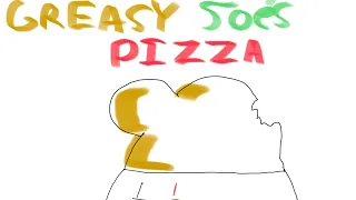 Greasy Joe’s pizza