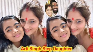 Arti Singh Shared Photo With Her Step Daughter after Marriage with Deepak Chauhan