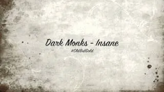 Dark Monks - Insane [Steve Murano Vocal Remix] HD