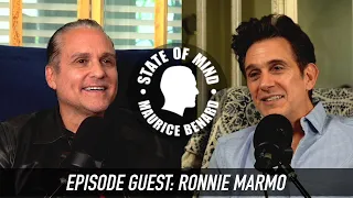 STATE OF MIND with MAURICE BENARD: RONNIE MARMO