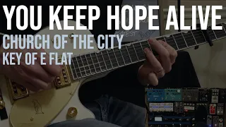 You Keep Hope Alive | Church of the City | Lead Guitar