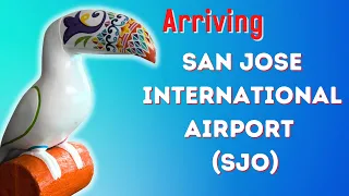 San Jose (SJO) International Airport Costa Rica:  How to Get Out Quickly