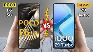 Poco F6 Vs iQOO Z9 Turbo - Full Comparison 🔥 Techvs