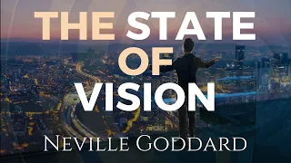 Neville Goddard: The State of Vision ✨Read by Josiah Brandt ┋One of His Greatest Lectures