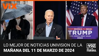 Lo mejor de Noticias Univision de la mañana | lunes 11 de marzo de 2024