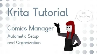 Krita 4.1+ Tutorial: NEW Using the Comics Manager Docker and System