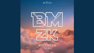 Kygo, Ava Max - Whatever (BMzk Hardstyle Remix)