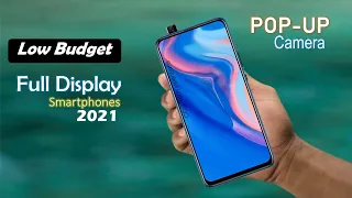 TOP 5 Cheap Full Display(POP-UP Camera) Smartphones 2021| Low Budget POP UP Camera phones 2021