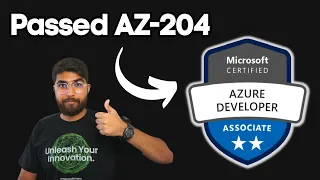 How I passed the AZ-204 Azure Developer Associate Exam!