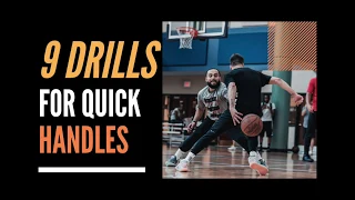 9 Drills To Get INSANELY QUICK HANDLES!! 🤯🔥