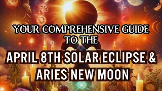 Unlock April 8 Eclipse Secrets + Aries New Moon Rituals, & Unique Tarot Spreads!