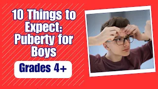 Puberty for Boys: What to Expect- Learn about the physical and emotional changes that occur in boys