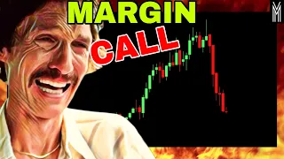 Margin Call: The Most Dangerous Stock Market In History