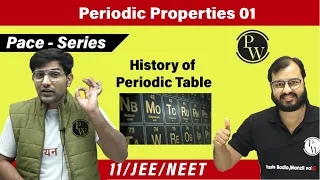 Periodic Properties 01 | History of Periodic Table | Class 11 | PACE SERIES