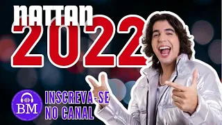 NATTANZINHO - NOVEMBRO 2022  - AS MELHORES MÚSICAS DE 2022