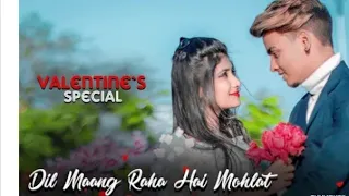 Dil Maang Raha Hai Mohlat | SR |  Naved Special Love Story | SR Brothers | New Hindi Song 2020