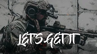 Military Motivation - "Let's Get It"