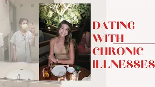 Dating With Chronic Illnesses
