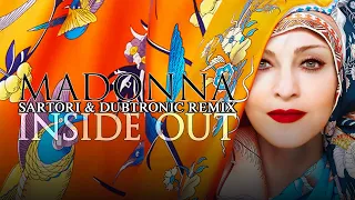 Madonna - Inside Out (Sartori & Dubtronic Remix)