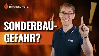 Sind Sonderbauten wirklich gefährlich?