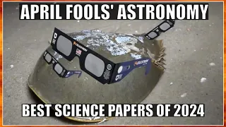 April Fools' Astronomy Papers of 2024 and One That Fooled the Scientists