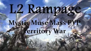 L2 Rampage - Mystic Muse Mass PVP - Reich's Fearless Defense - ElFaCha POV