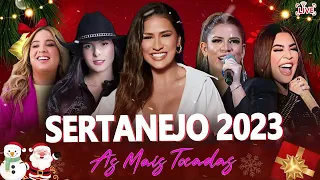 MELHORES MÚSICAS DO SERTANEJO 2023 🎼 TOP SERTANEJO 2023 | AS MAIS TOCADAS 2023