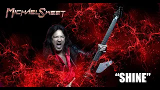 Michael Sweet (Stryper) "Shine" Official Lyric Video (ft: Ethan Brosh)