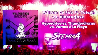WDR ft. Taleen vs. Blasterjaxx - Hyperdrive vs. Thunderdrums vs. Vamos A La Playa (StemmA Mashup)