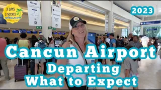 Cancun Airport | Departing from the Cancun Airport | What to Expect