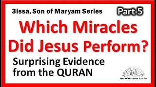 YT89 What were the true miracles of Jesus according to the Quran? True story of Jesus with evidence