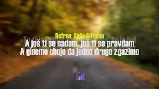 EMINA JAHOVIC I SASA KOVACEVIC - JOS TI SE NADAM (KARAOKE)