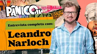 PÂNICO ENTREVISTA JORNALISTA LEANDRO NARLOCH; CONFIRA NA ÍNTEGRA