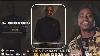 Nder 30 Ans Déjà Feat Wally Seck - GEORGES (Audio Officiel)