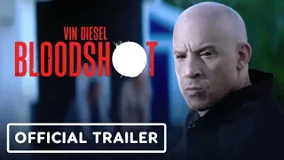 Bloodshot - Official Trailer (2020) Vin Diesel