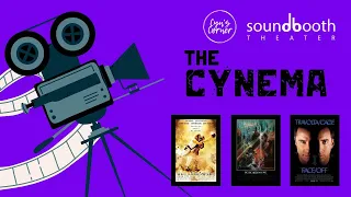 Soundbooth Theater Live Presents: The Cynema! @SoundboothTheaterLive