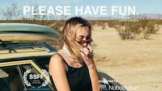 PLEASE HAVE FUN official Trailer