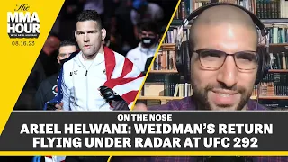 Ariel Helwani: Chris Weidman’s Return Flying Under Radar at UFC 292 | The MMA Hour