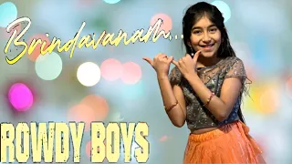 #Brindavanam Song Dance | RowdyBoys | Ashish, Anupama | DSP | Spoorthi Reddy