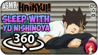 Sleep With Yu Nishinoya~ [8D ASMR] 360: Haikyuu!! 360 VR