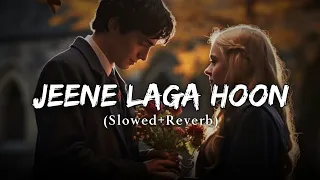 Jeene Laga Hoon (Slowed + Reverb) | Atif Aslam | Shreya Ghoshal | Siddy Lofi 1m |  #slowedandreverb