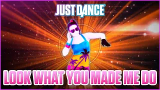 Just Dance - Look What You Made Me Do - Taylor Swift - Fanmade Mashup