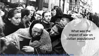 IGCSE History: WWI - What was the impact of WWI on civilians?