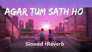 Agar Tum Saath Ho [Slowed+Reverb] - ALKA YAGNIK, ARIJIT SINGH | Musiclovers | Textaudio |Lonely Lofi